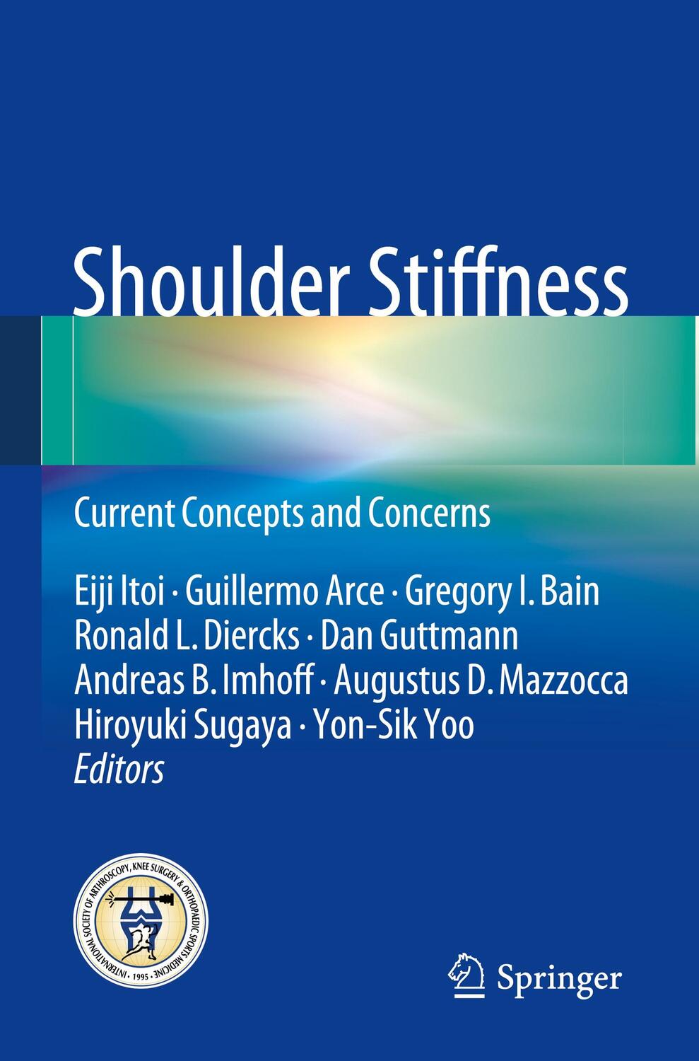 Cover: 9783662463697 | Shoulder Stiffness | Current Concepts and Concerns | Eiji Itoi (u. a.)
