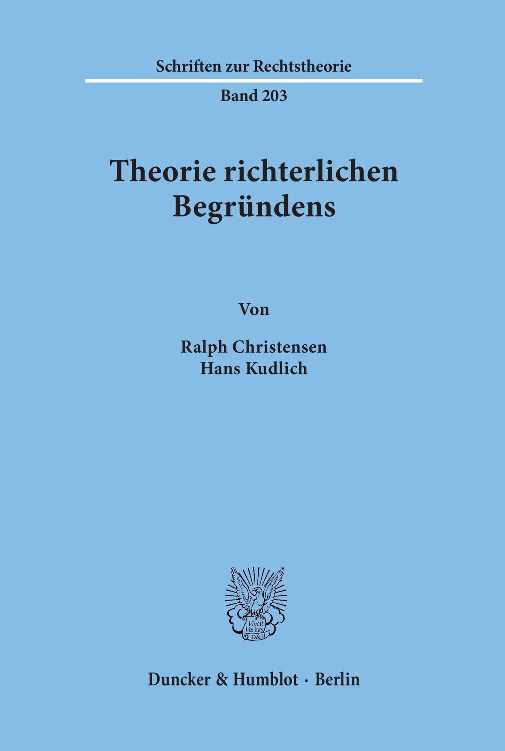 Cover: 9783428105441 | Theorie richterlichen Begründens. | Ralph Christensen (u. a.) | Buch