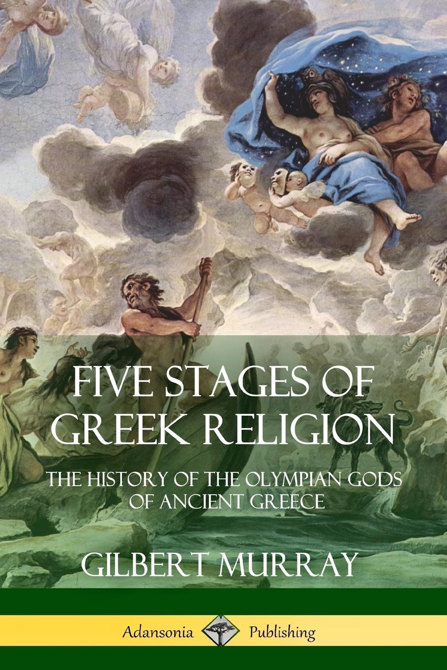 Cover: 9781387890675 | Five Stages of Greek Religion | Gilbert Murray (u. a.) | Taschenbuch