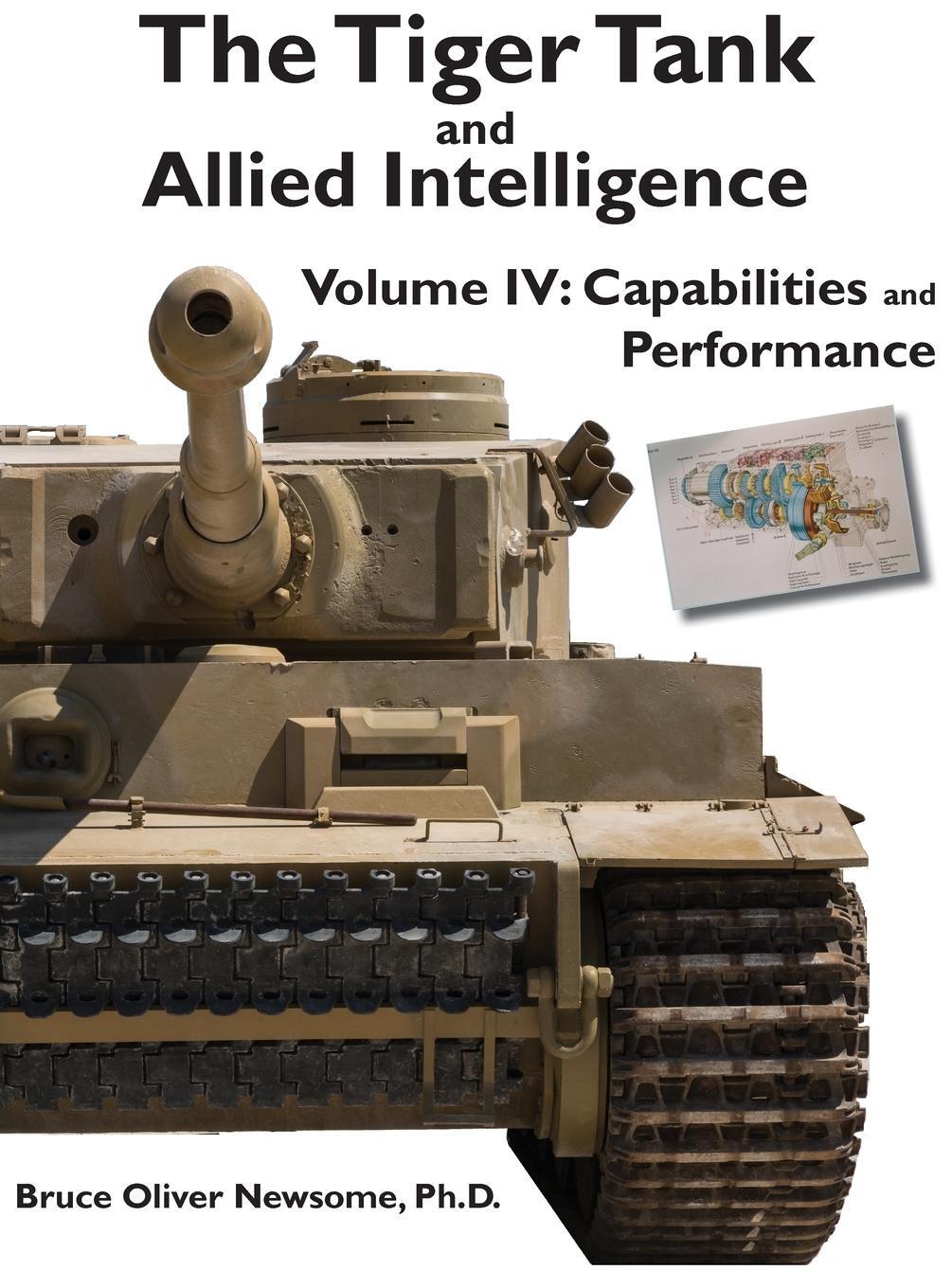 Cover: 9781951171094 | The Tiger Tank and Allied Intelligence | Capabilities and Performance
