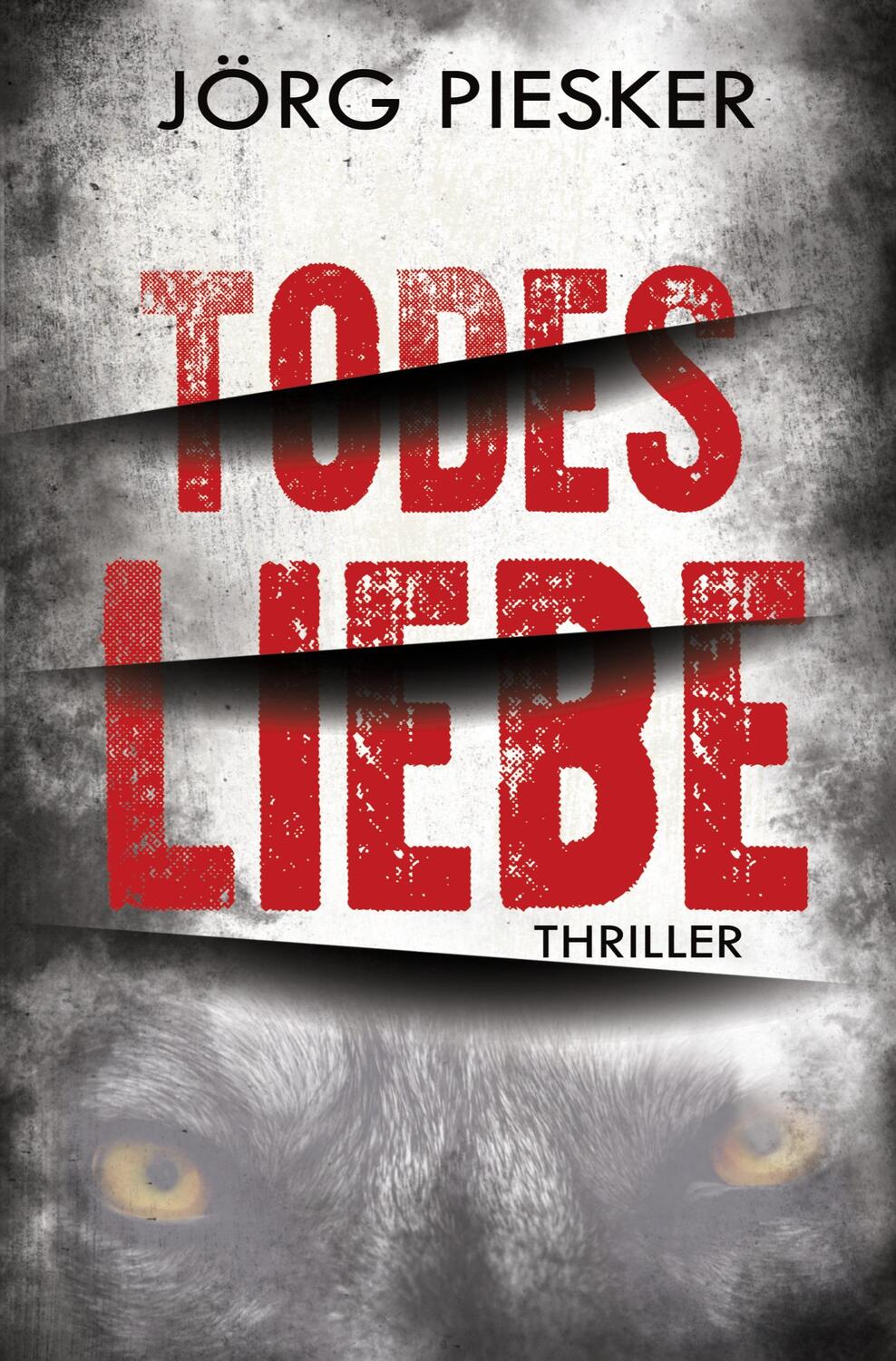 Cover: 9783754680513 | TodesLiebe | Jörg Piesker | Taschenbuch | Paperback | Deutsch | 2022