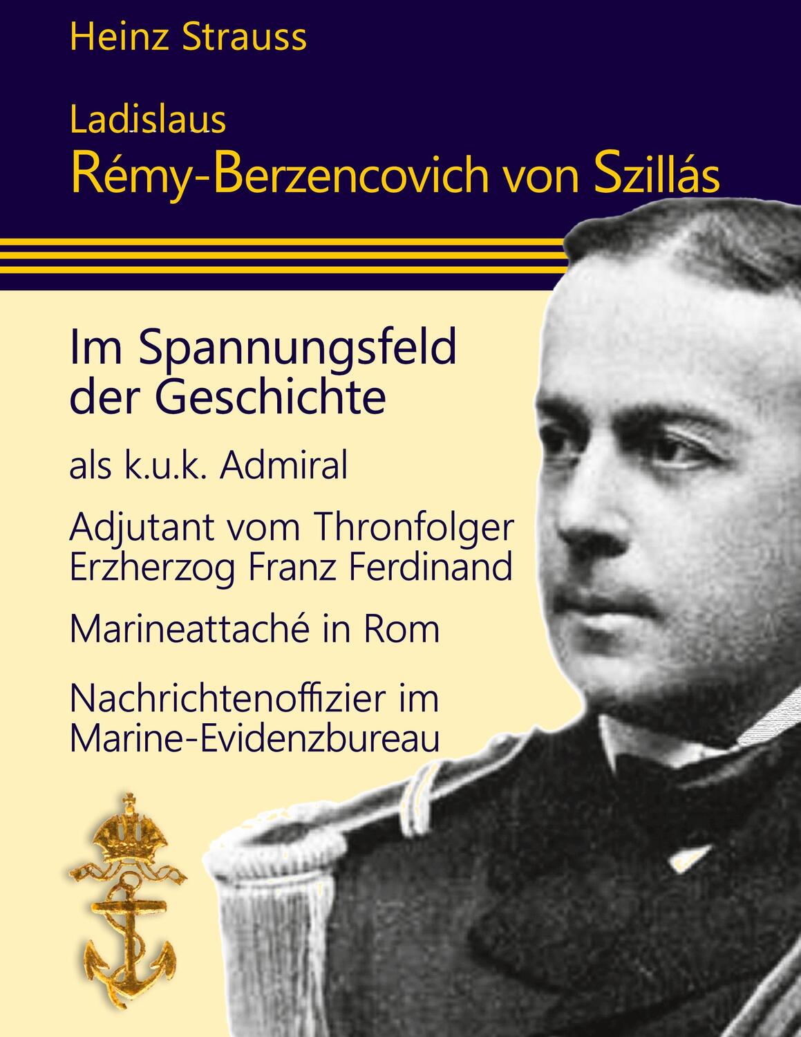 Cover: 9783753464008 | Ladislaus Rémy-Berzencovich von Szillás | Heinz Strauss | Buch | 2021