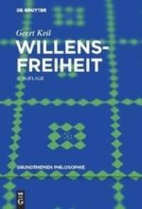 Cover: 9783110279474 | Willensfreiheit | Geert Keil | Buch | ISSN | Deutsch | 2012