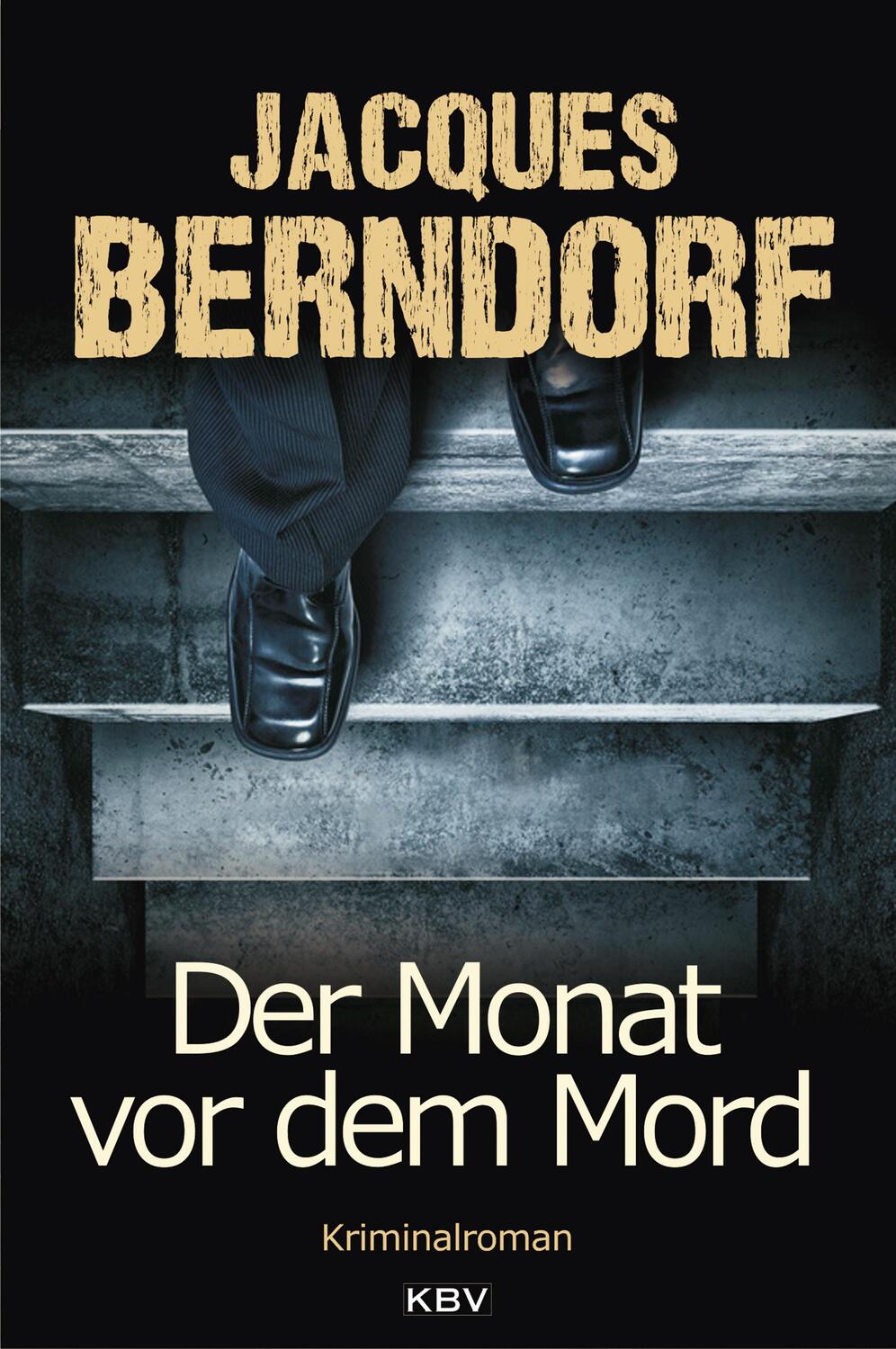 Cover: 9783940077523 | Der Monat vor dem Mord | Jacques Berndorf | Taschenbuch | Deutsch