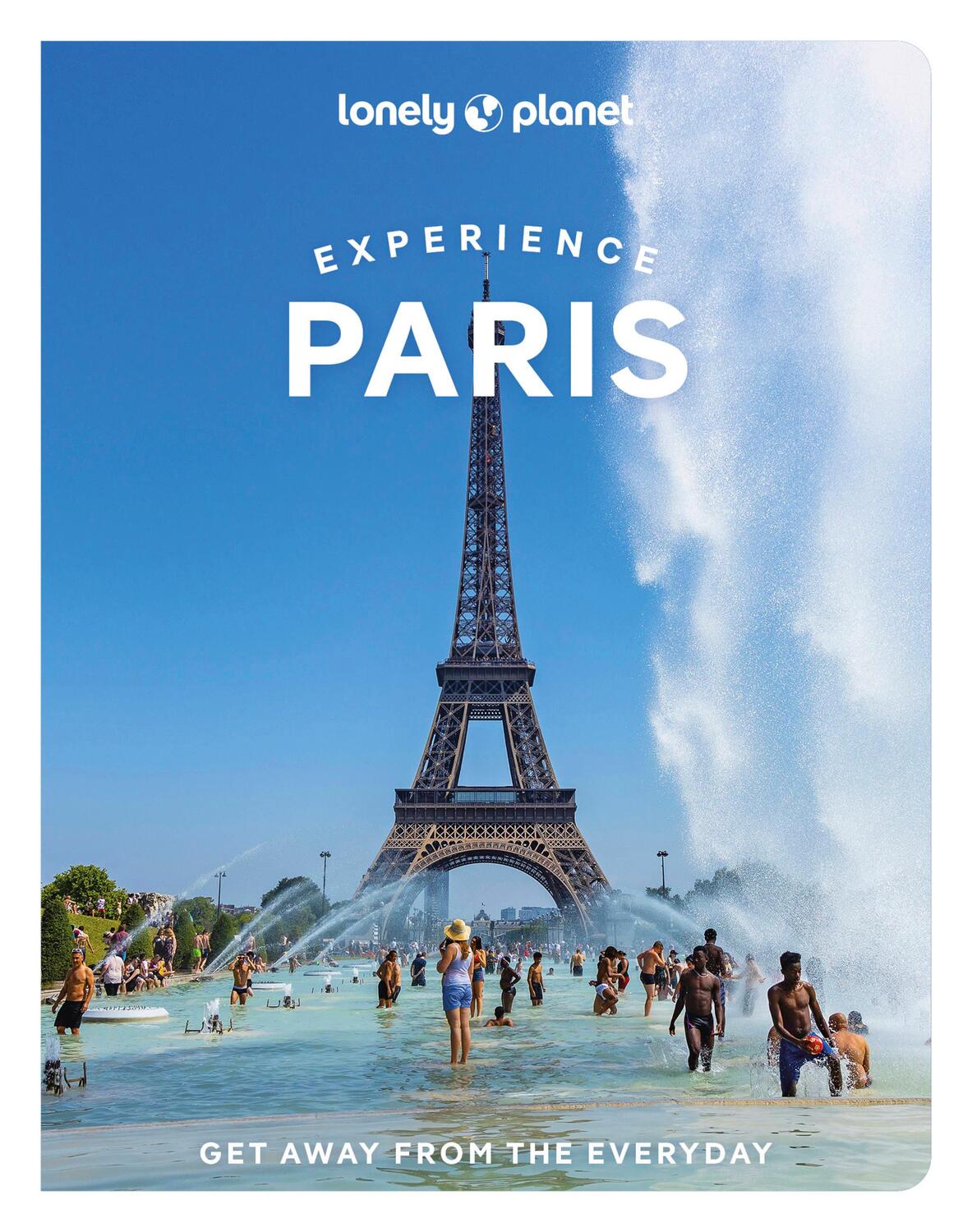 Cover: 9781838694791 | Experience Paris | Catherine Le Nevez (u. a.) | Taschenbuch | Englisch