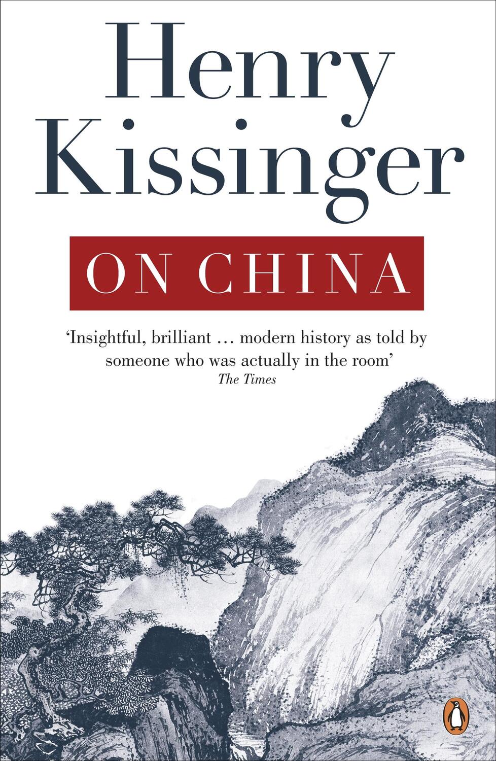 Cover: 9780141049427 | On China | Henry Kissinger | Taschenbuch | B-format paperback | 603 S.