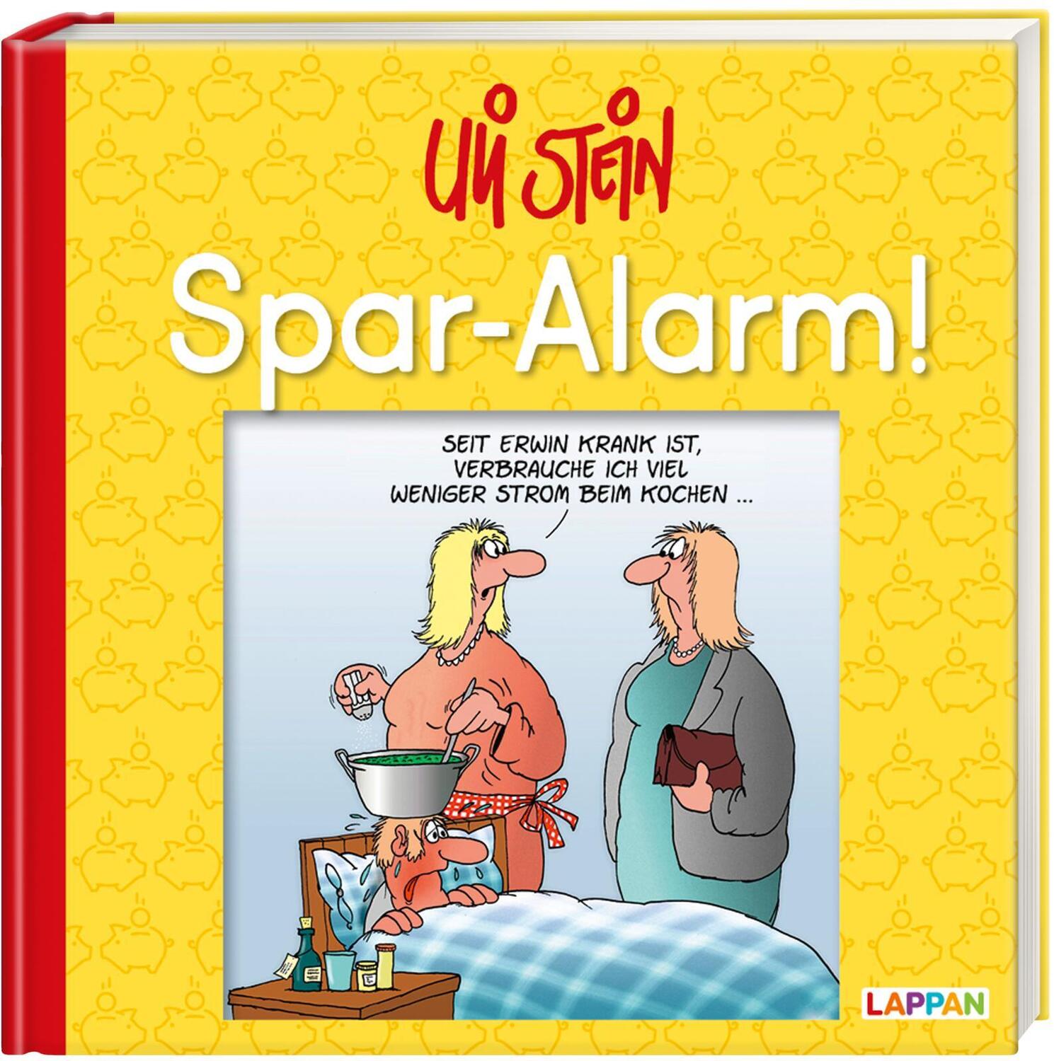 Cover: 9783830345459 | Spar-Alarm! | Uli Steins lustige Tipps zum Energie- und Geldsparen