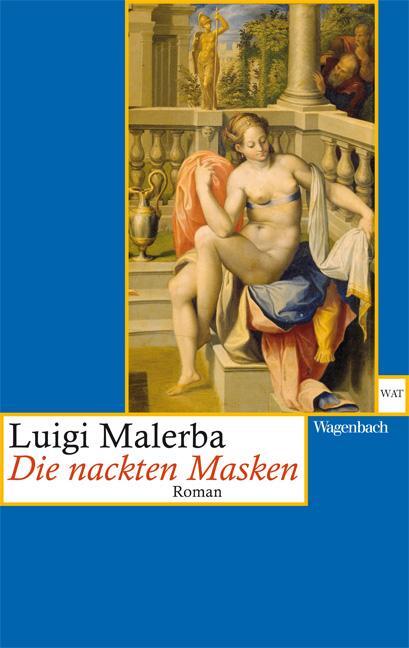 Cover: 9783803125651 | Die nackten Masken | Luigi Malerba | Taschenbuch | Deutsch | 2012