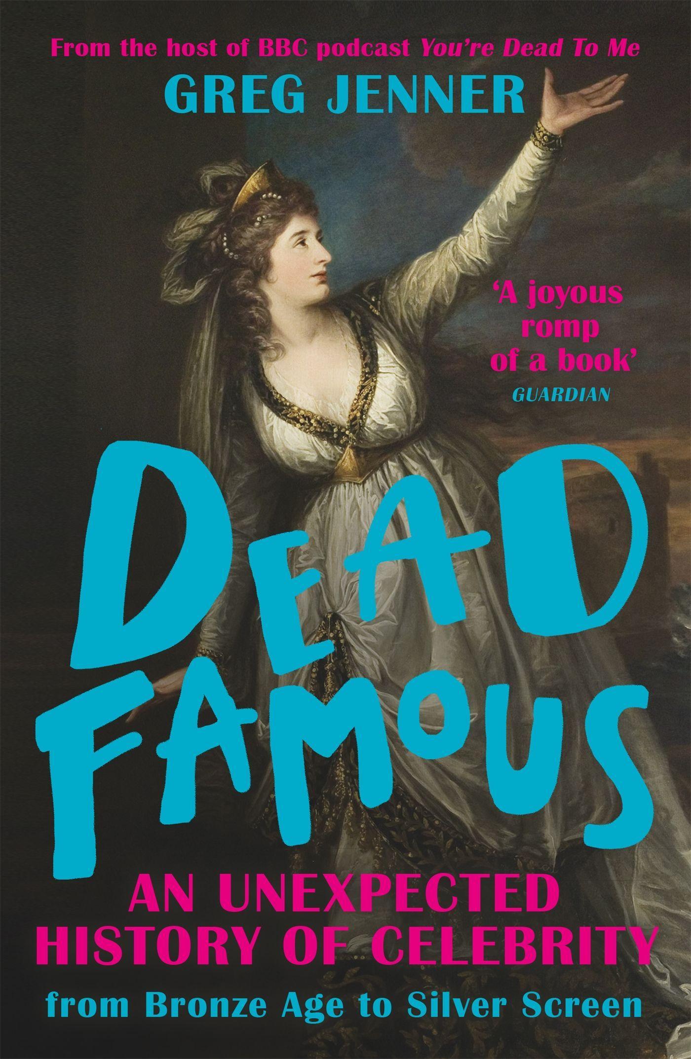 Cover: 9781780225661 | Dead Famous | Greg Jenner | Taschenbuch | Englisch | 2022