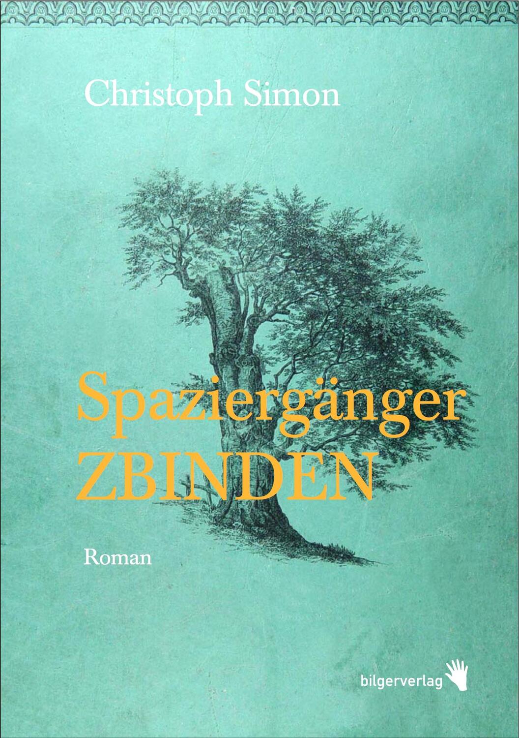 Cover: 9783037620144 | Spaziergänger Zbinden | Christoph Simon | Buch | Deutsch | 2010