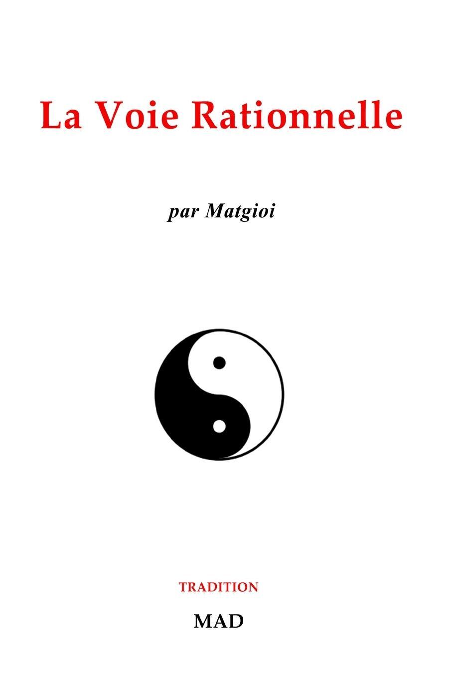 Cover: 9781006879920 | La voie rationnelle | Matgioi | Taschenbuch | Paperback | Französisch