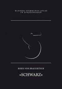 Cover: 9783941613904 | S - Schwarz | Kleiner Stimmungs-Atlas in Einzelbänden 12 | Brauchitsch