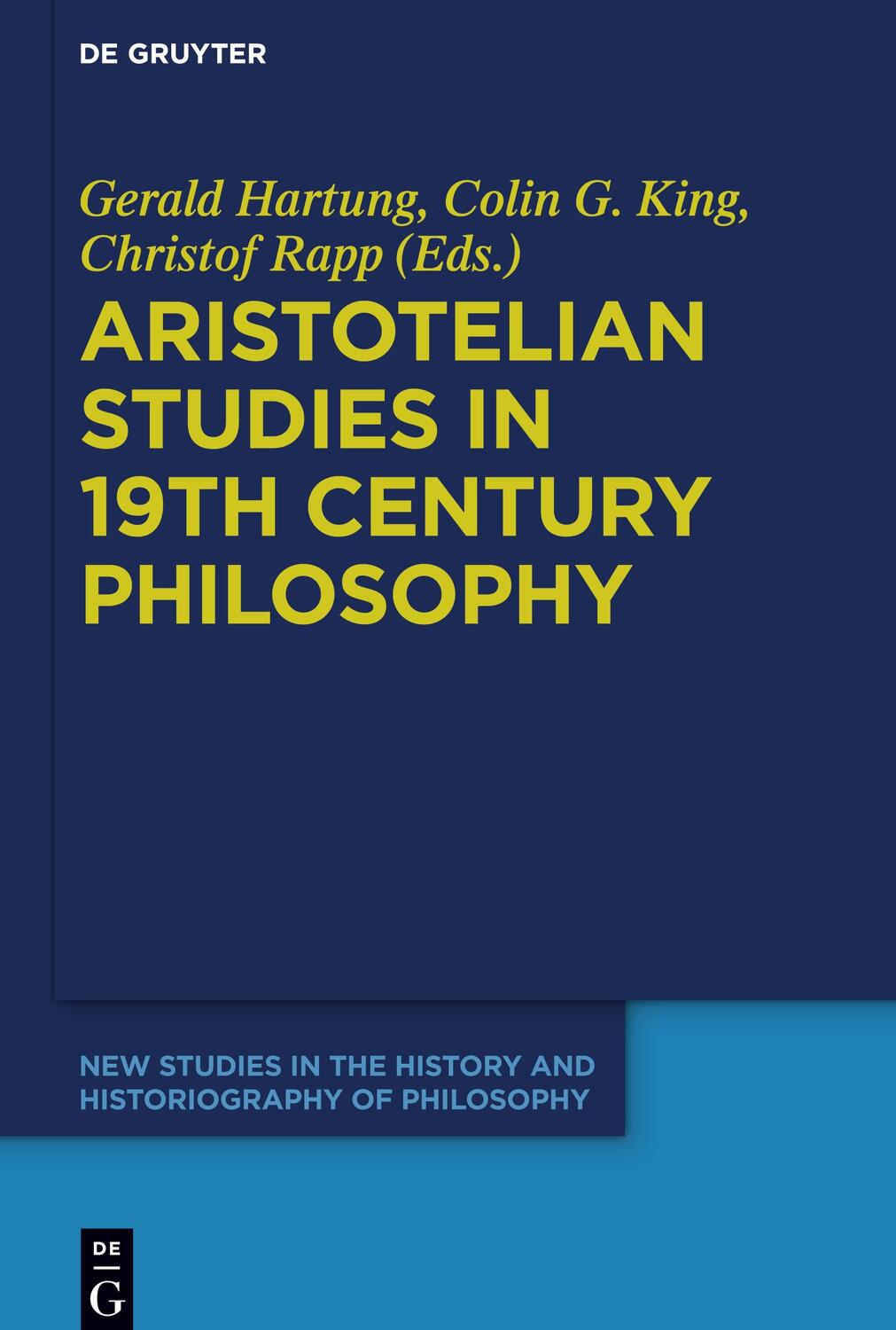Cover: 9783110568356 | Aristotelian Studies in 19th Century Philosophy | Hartung (u. a.)