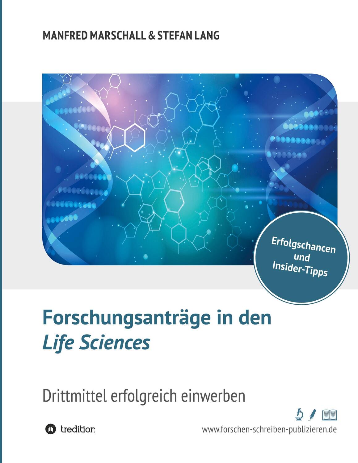 Cover: 9783347170780 | Forschungsanträge in den Life Sciences | Manfred Marschall (u. a.)