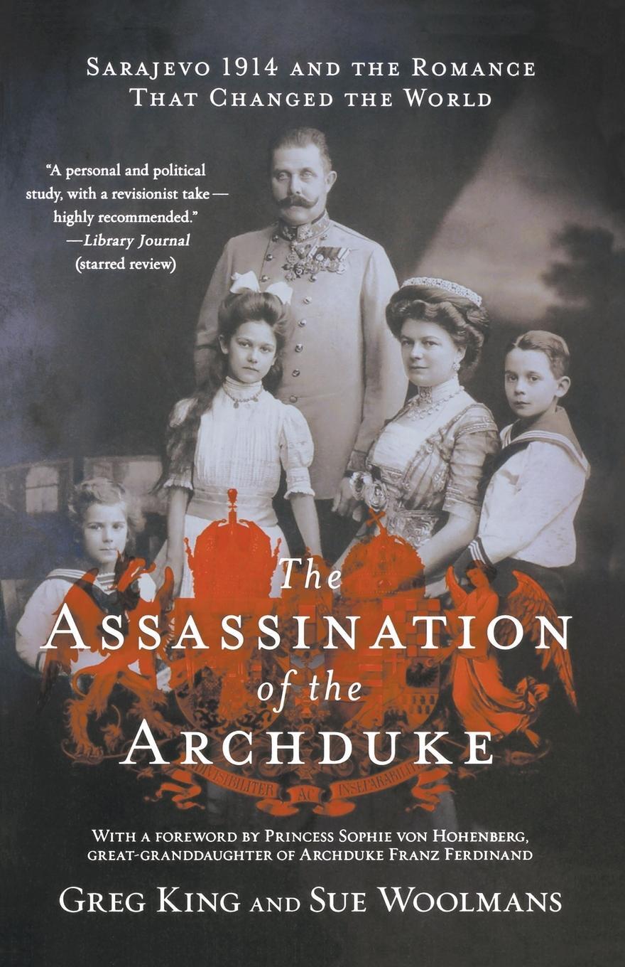 Cover: 9781250055460 | Assassination of the Archduke | Greg King | Taschenbuch | Paperback