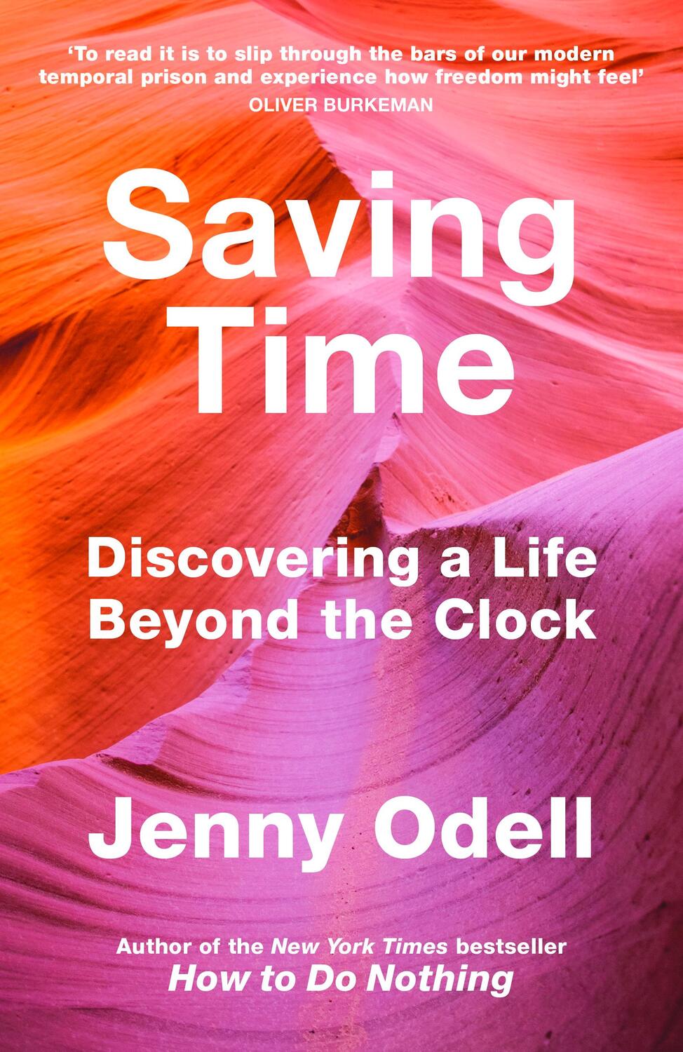 Cover: 9781847926845 | Saving Time | Discovering a Life Beyond the Clock | Jenny Odell | Buch