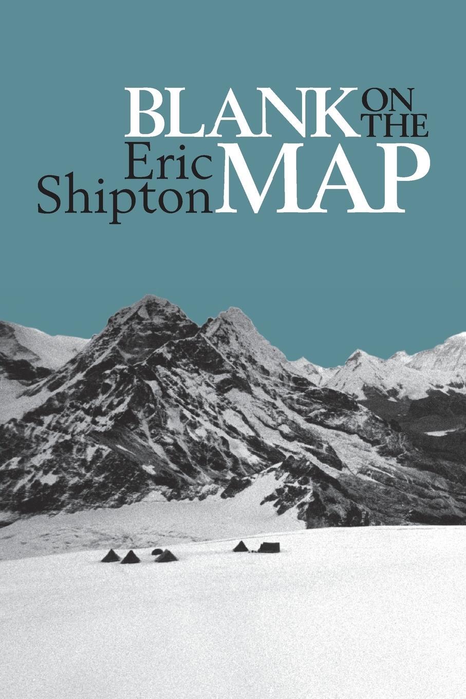Cover: 9781912560073 | Blank on the Map | Eric Shipton | Taschenbuch | Paperback | Englisch