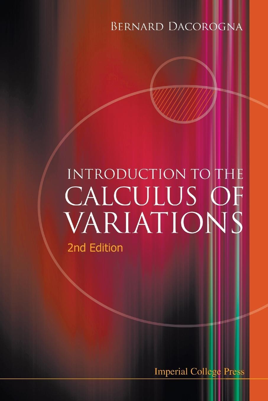 Cover: 9781848163348 | Introduction to the Calculus of Variations | Bernard Dacorogna | Buch