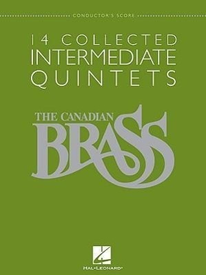 Cover: 9781423484189 | 14 Collected Intermediate Quintets: Brass Quintet Conductor's Score