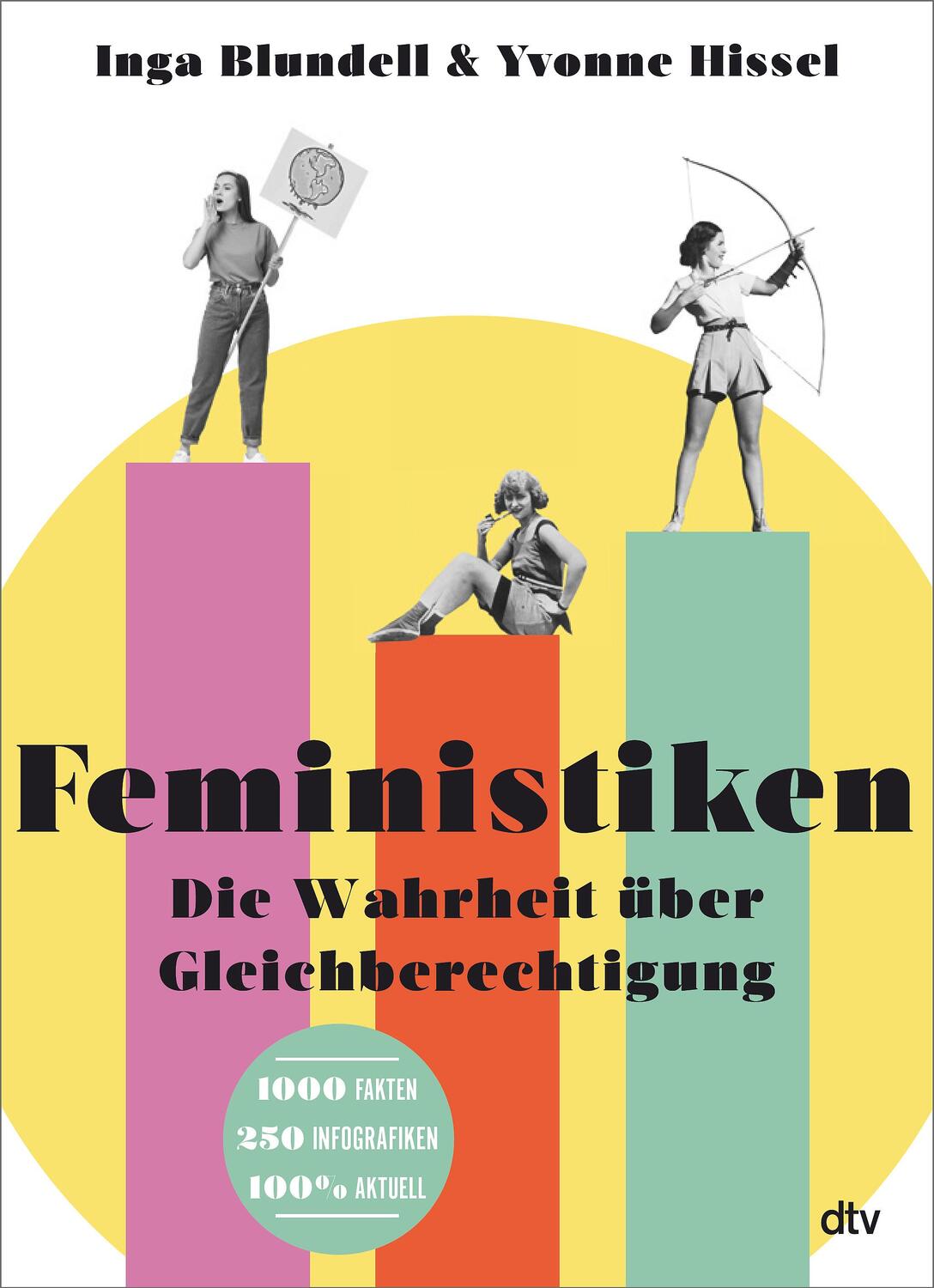 Cover: 9783423351911 | Feministiken | Die Wahrheit über Gleichberechtigung | Blundell (u. a.)