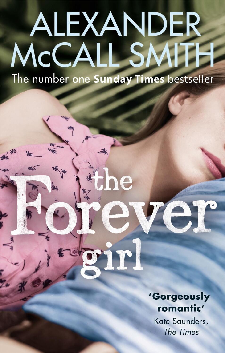 Cover: 9780349138718 | The Forever Girl | Alexander McCall Smith | Taschenbuch | 360 S.