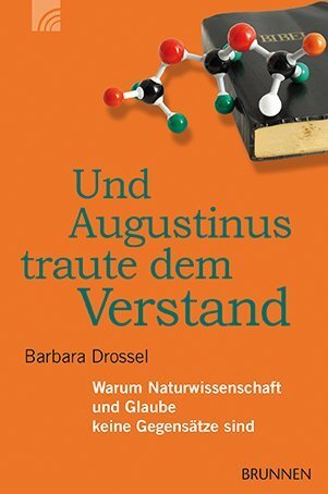 Cover: 9783765520075 | Und Augustinus traute dem Verstand | Barbara Drossel | Taschenbuch