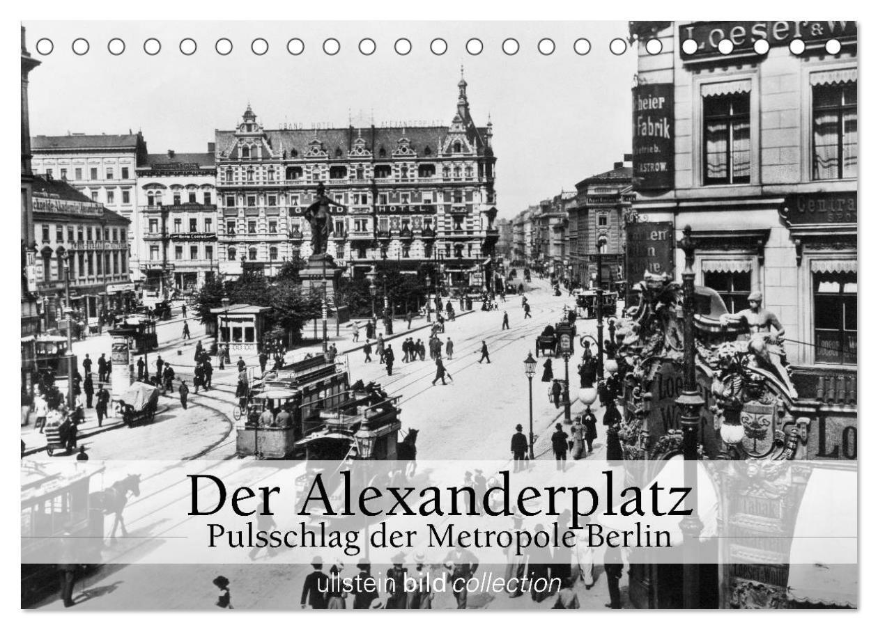 Cover: 9783383371332 | Der Alexanderplatz - Pulsschlag der Metropole Berlin (Tischkalender...