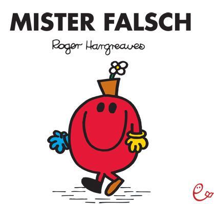 Cover: 9783943919615 | Mister Falsch | Roger Hargreaves | Taschenbuch | 36 S. | Deutsch