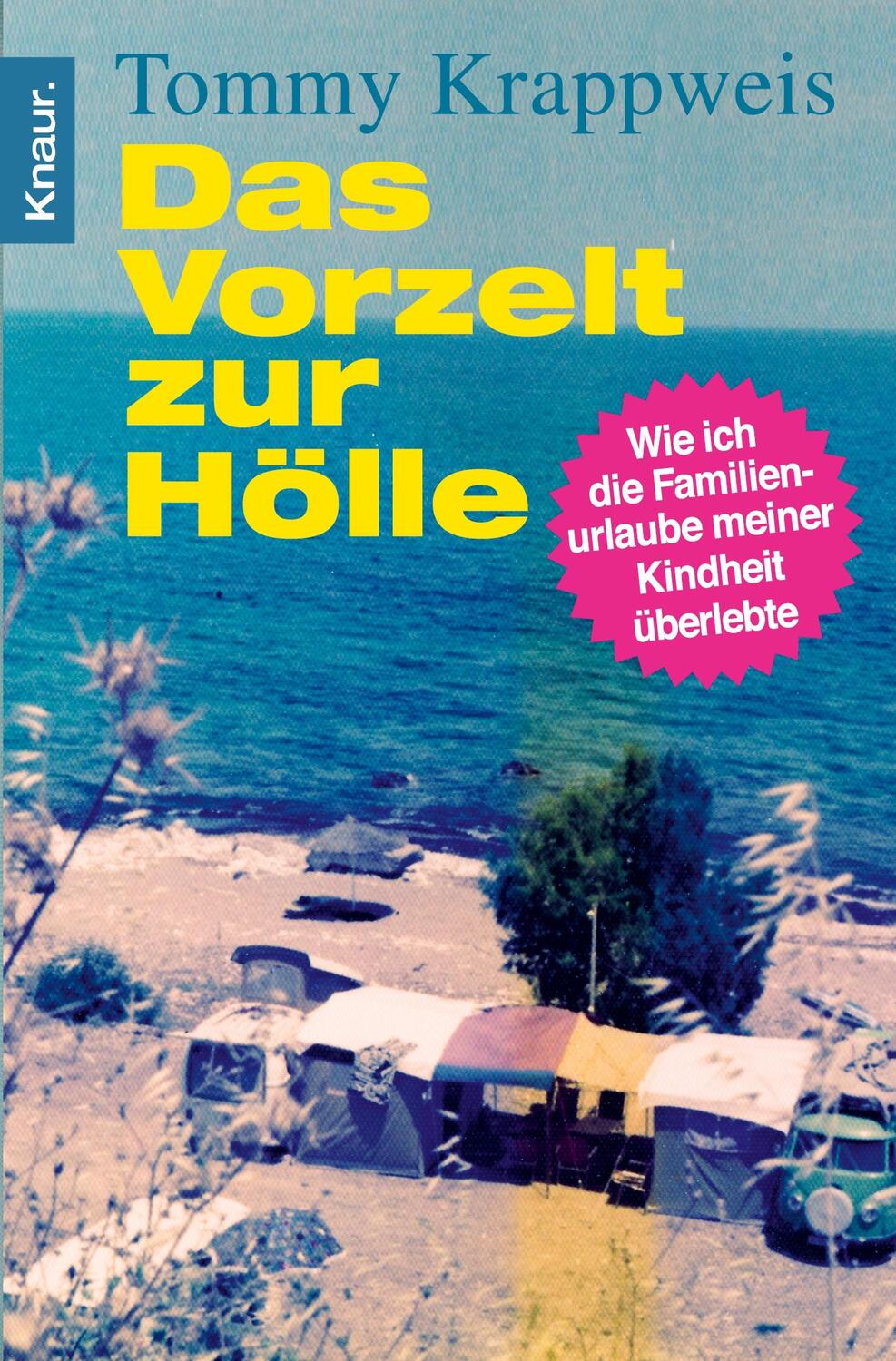 Cover: 9783426784761 | Das Vorzelt zur Hölle | Tommy Krappweis | Taschenbuch | Paperback