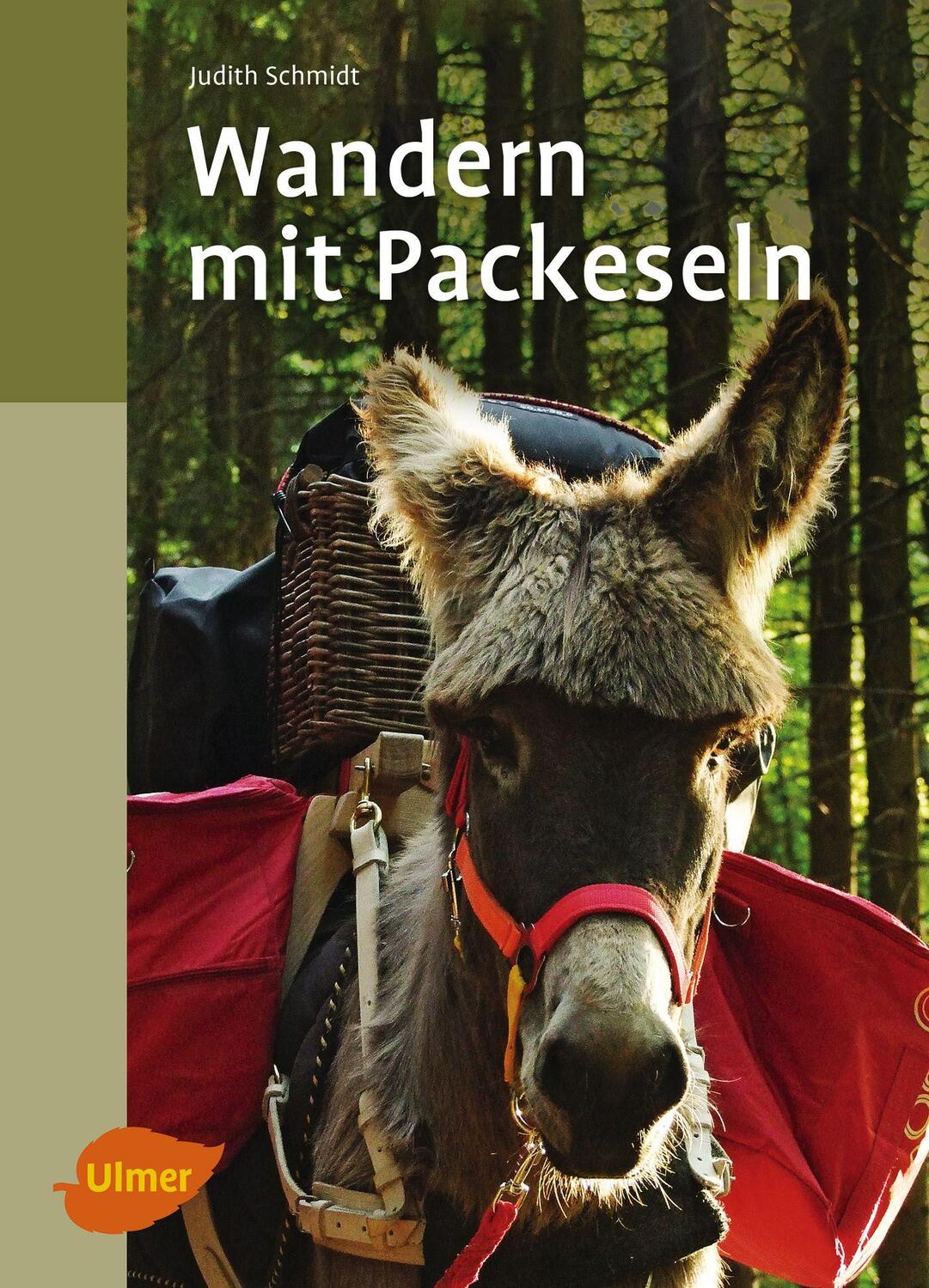 Cover: 9783800112708 | Wandern mit Packeseln | Judith Schmidt | Buch | Deutsch | 2015