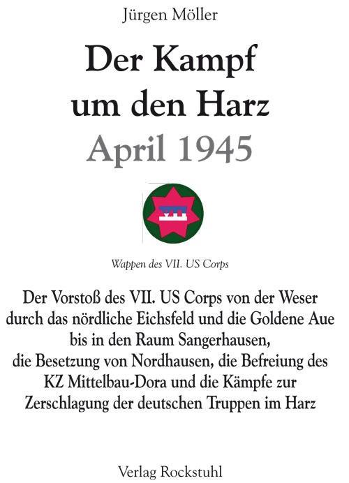 Bild: 9783867772570 | Der Kampf um den Harz April 1945 | Jürgen Möller | Buch | 352 S.