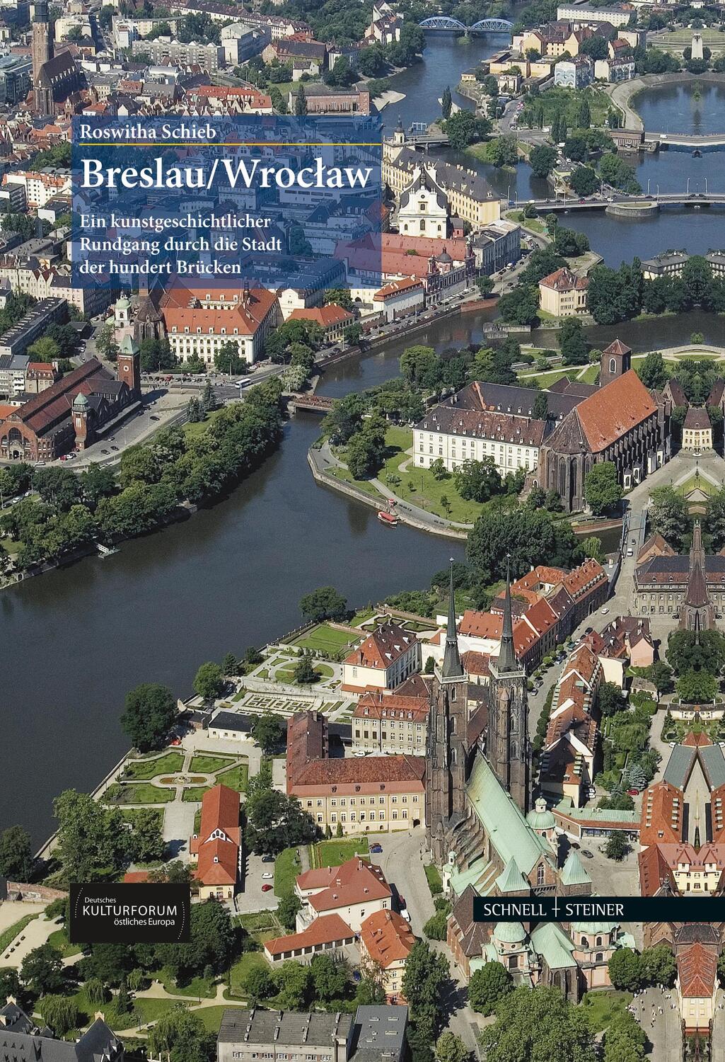 Cover: 9783795429515 | Breslau/Wroclaw | Roswitha Schieb | Buch | Deutsch | 2015