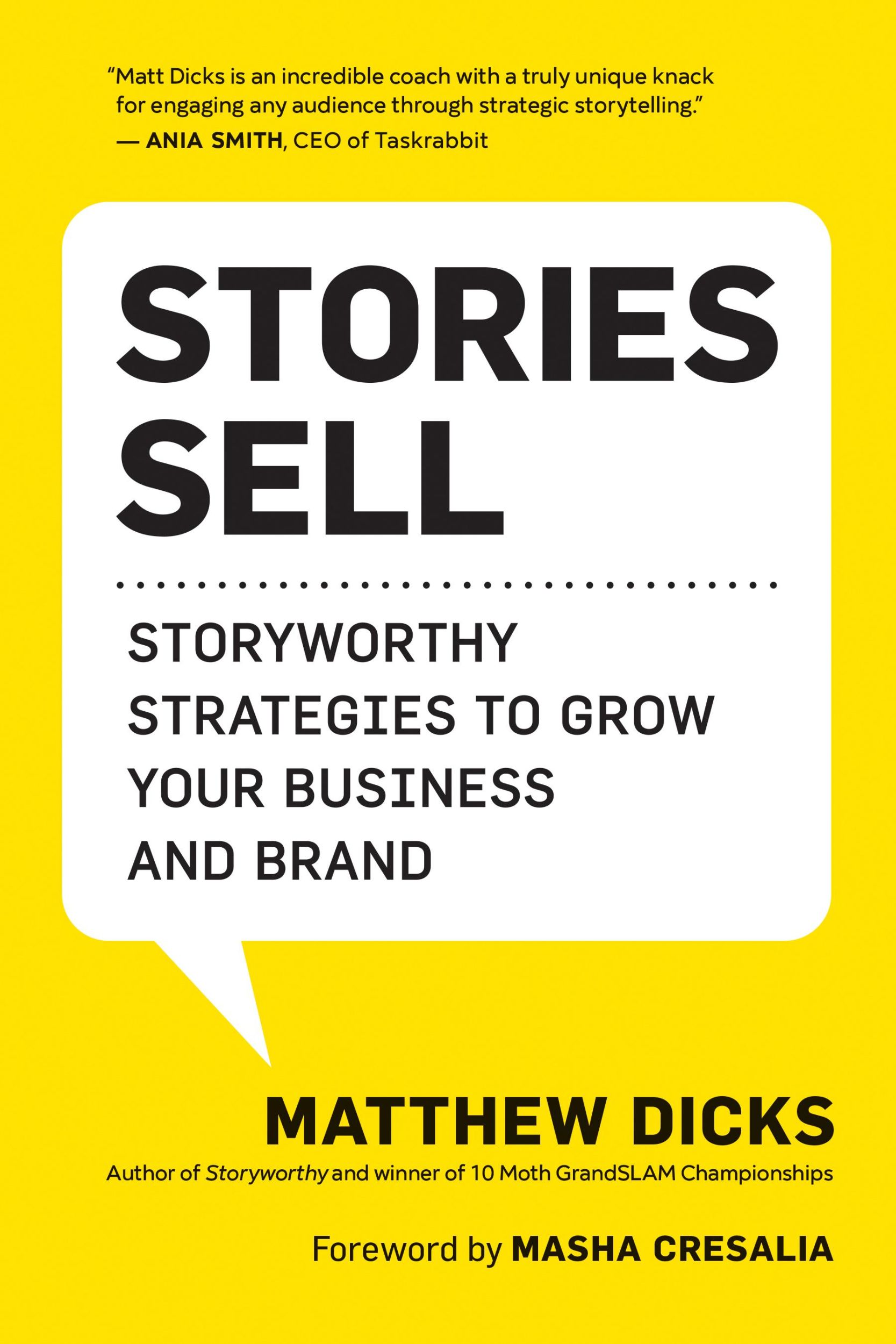 Cover: 9781608689040 | Stories Sell | Storyworthy Strategies to Grow Your Business and Brand