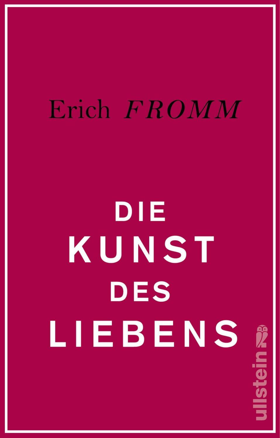 Cover: 9783548377513 | Die Kunst des Liebens | Erich Fromm | Buch | Deutsch | 2017