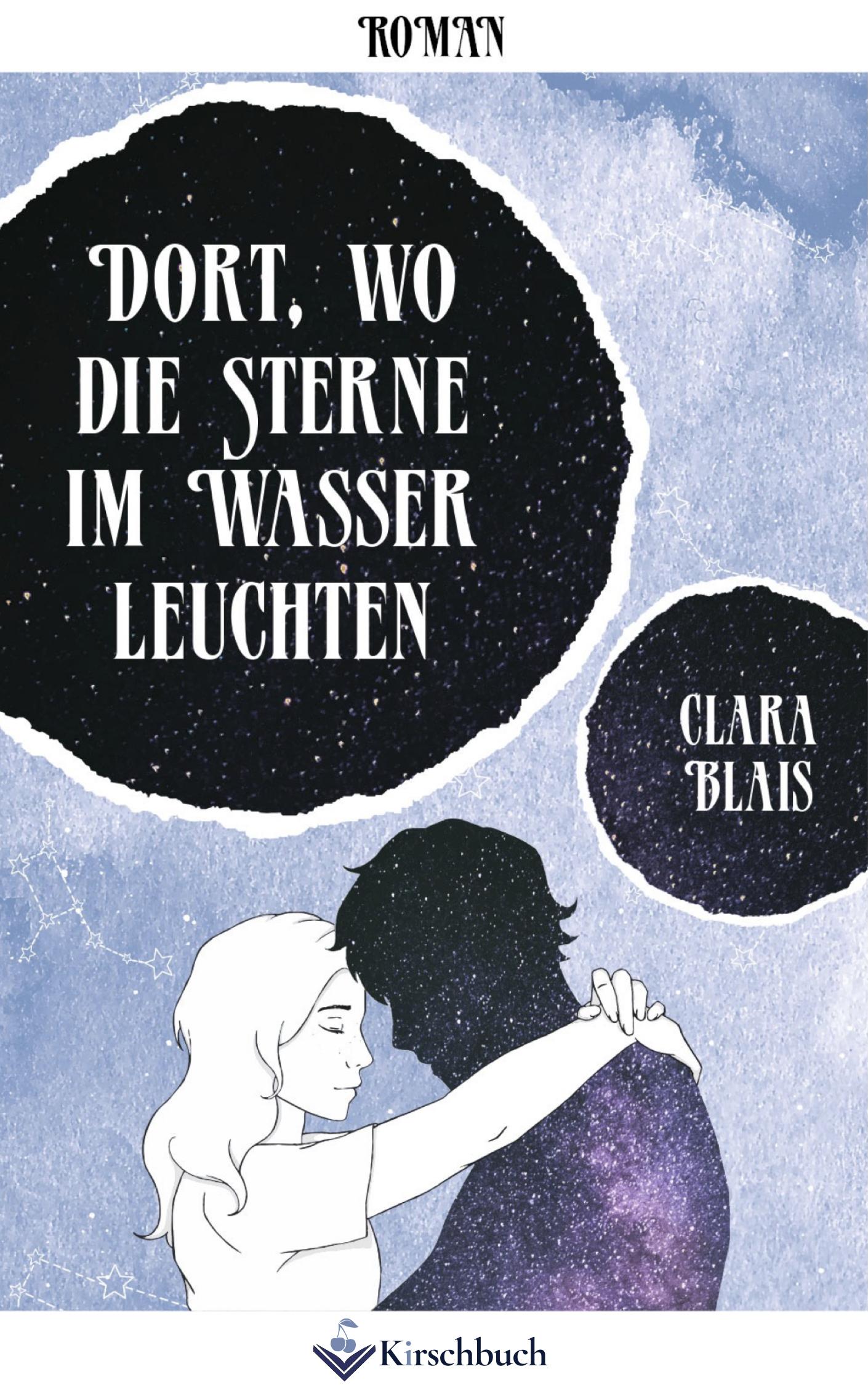 Cover: 9783948736033 | Dort, wo die Sterne im Wasser leuchten | Clara Blais | Taschenbuch