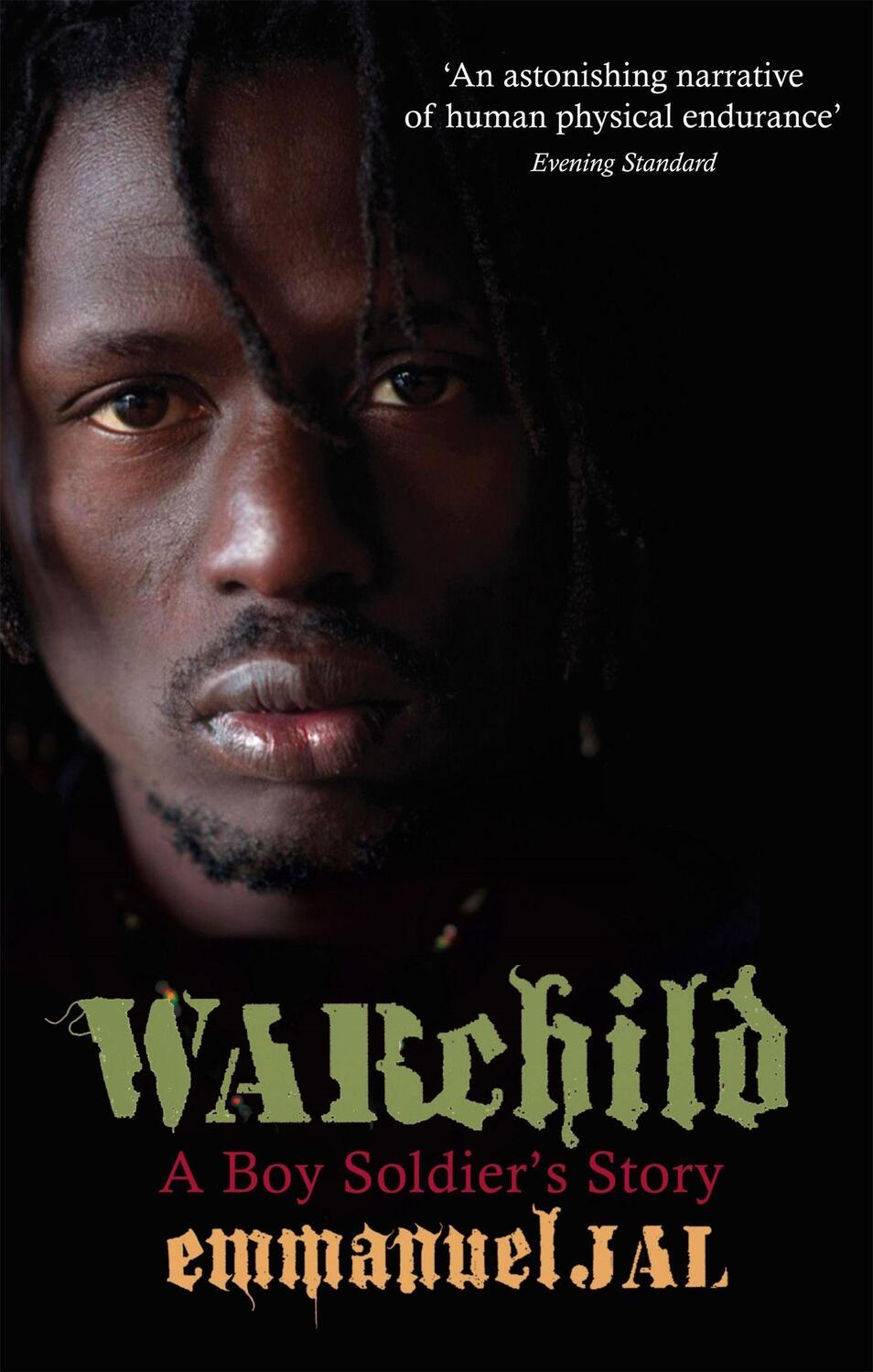 Cover: 9780349121253 | War Child | A Boy Soldier's Story | Emmanuel Jal | Taschenbuch | 2010