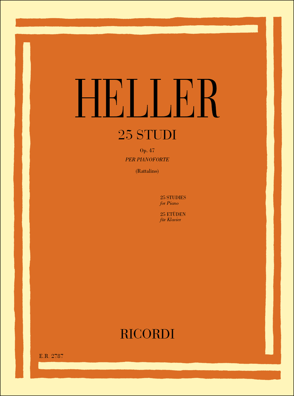 Cover: 9790041827872 | 25 Studi Op. 47 | Per Pianoforte | Stephen Heller | Buch | 1978
