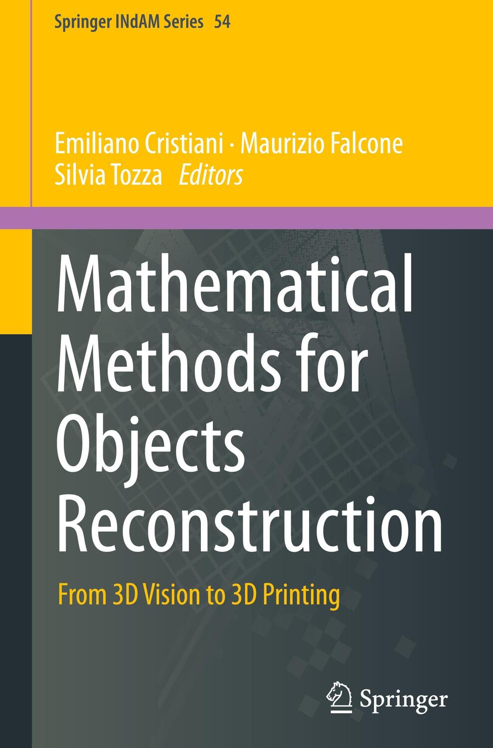 Cover: 9789819907755 | Mathematical Methods for Objects Reconstruction | Cristiani (u. a.)