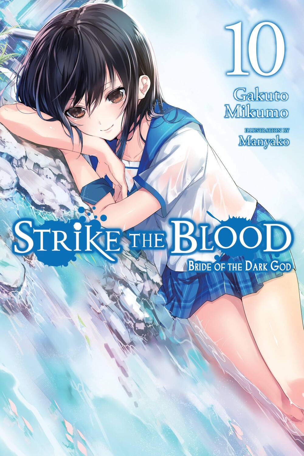 Cover: 9780316442121 | Strike the Blood, Vol. 10 (Light Novel) | Bride of the Dark God | Buch