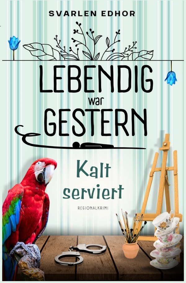 Cover: 9783818710286 | Kalt serviert - Lebendig war gestern (Band 1) - Buchhandelsausgabe:...