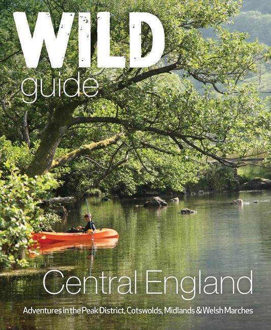 Cover: 9781910636206 | Wild Guide Central England | Nikki Squires | Taschenbuch | Englisch