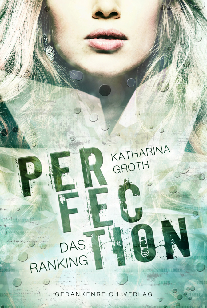 Cover: 9783987920431 | Perfection | Das Ranking | Katharina Groth | Taschenbuch | 388 S.