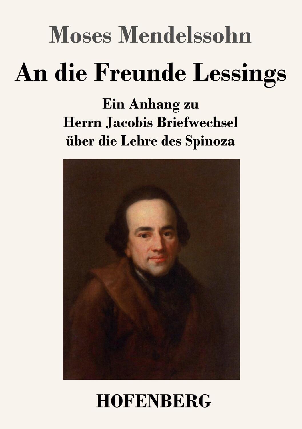 Cover: 9783743732094 | An die Freunde Lessings | Moses Mendelssohn | Taschenbuch | Paperback