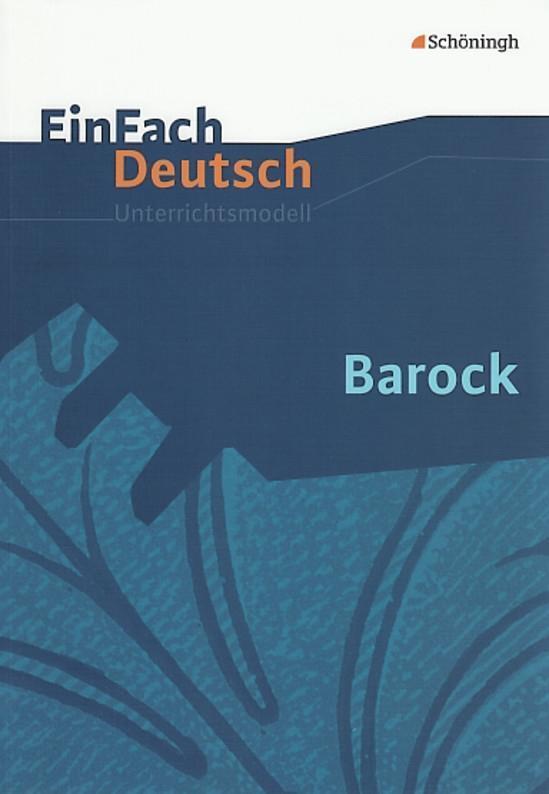 Cover: 9783140224185 | Barock. EinFach Deutsch Unterrichtsmodelle | Gymnasiale Oberstufe
