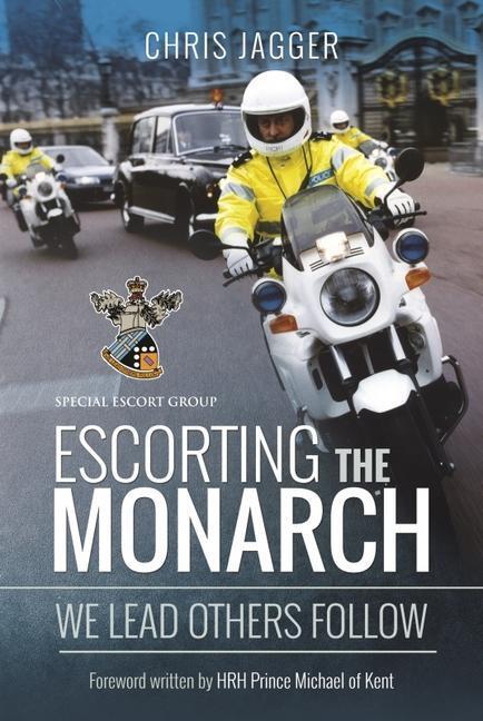 Cover: 9781399018678 | Escorting the Monarch: We Lead Others Follow | Chris Jagger | Buch