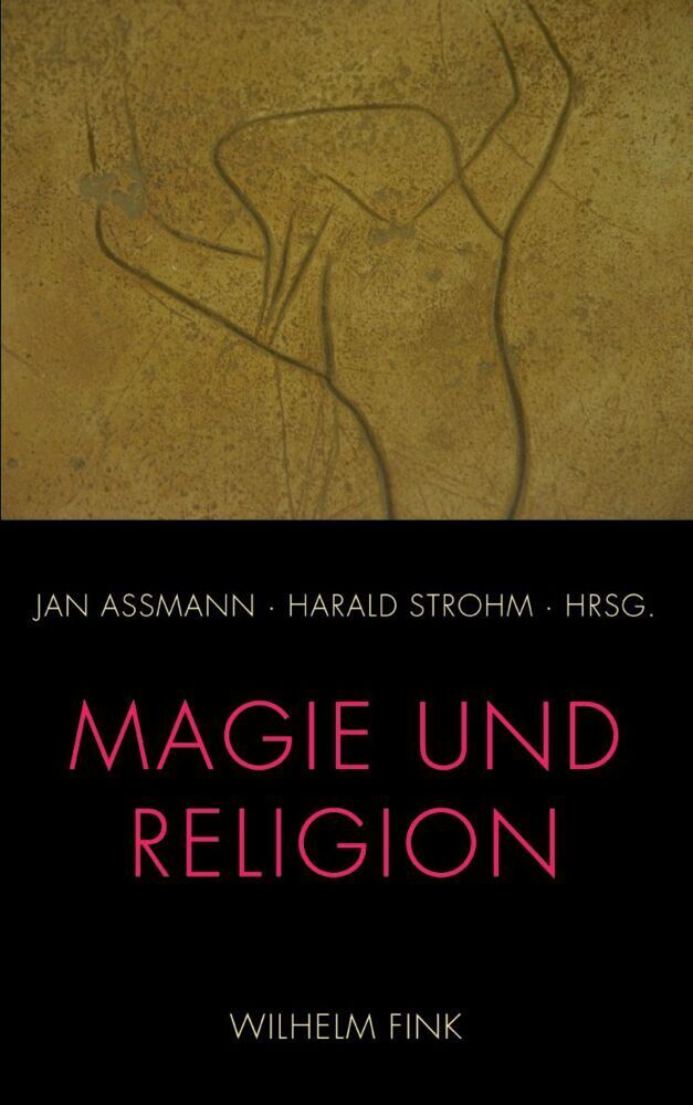Cover: 9783770548774 | Magie und Religion | Jan Assmann (u. a.) | Taschenbuch | Deutsch