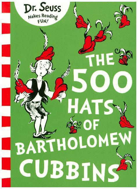 Cover: 9780008313913 | The 500 Hats of Bartholomew Cubbins | Bilderbuch | Dr. Seuss | Buch