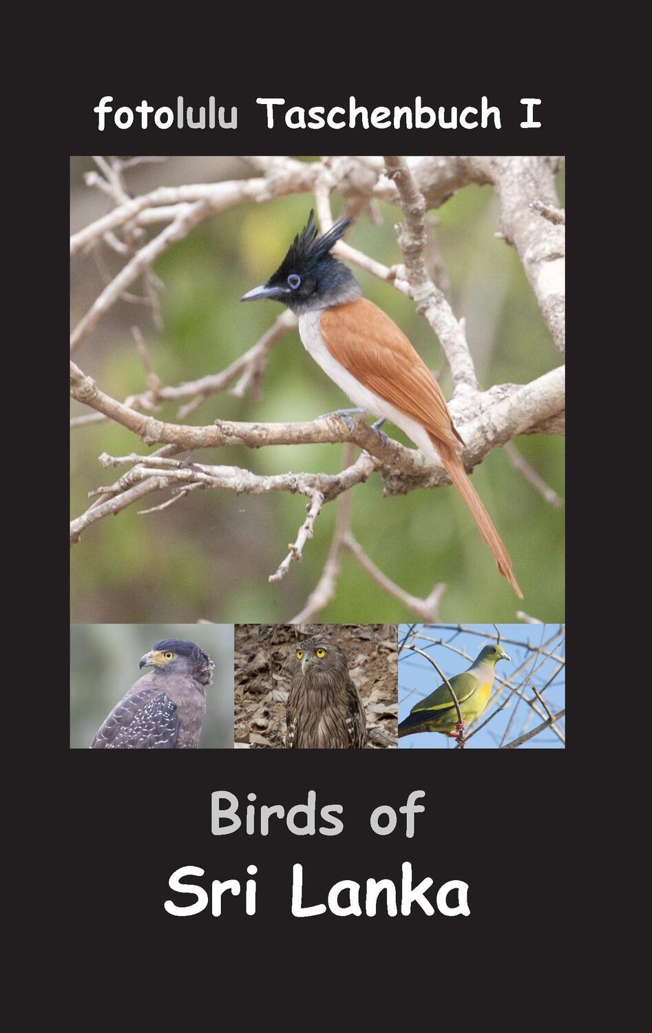 Cover: 9783743125254 | Birds of Sri Lanka | Fotolulu | Taschenbuch | Books on Demand