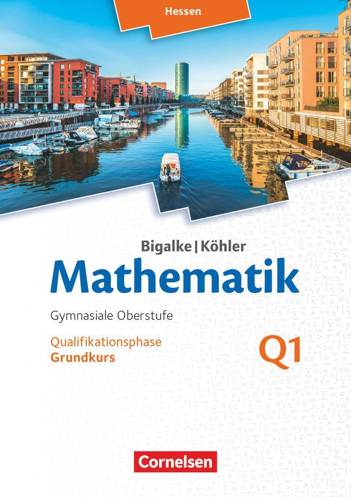 Cover: 9783060085248 | Mathematik Sekundarstufe II Band Q 1: Grundkurs - 1. Halbjahr -...