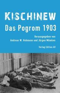 Cover: 9783868411232 | Kischinew - Das Pogrom 1903 | Taschenbuch | 255 S. | Deutsch | 2015